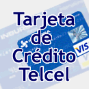 Tarjeta de Cr&eacute;dito Telcel